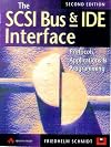 The SCSI Bus and Ide Interface: Protocols, Applications and Programming (2nd Edition)
