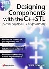 Designing Components with the C STL: A New Approach to Programming (Revised Edition)