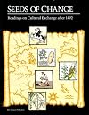 Seeds of Change: Readings on Cultural Exchange After 1492