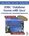 Jdbc Database Access With Java: A Tutorial and Annotated Reference (Java Series)