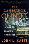 The Cambridge Quintet: A Work Of Scientific Speculation