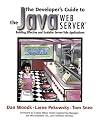 The Developer's Guide to the Java(TM) Web Server(TM): Building Effective and Scalable Server-Side Applications