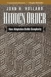 Hidden Order: How Adaptation Builds Complexity