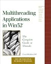 Multithreading Applications in Win32: The Complete Guide to Threads