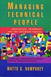 Managing Technical People: Innovation, Teamwork, and the Software Process