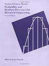 Probability and Random Processes for Electrical Engineering: Student Solutions Manual