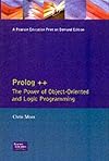 Prolog ++: The Power of Object-Oriented and Logic Programming (International Series in Logic Programming)