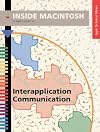 Inside Macintosh: Interapplication Communication (Apple Technical Library)