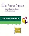 The Art of Objects: Object-Oriented Design and Architecture