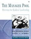 The Manager Pool: Patterns for Radical Leadership