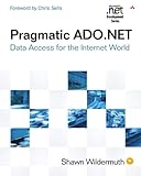 Pragmatic Adonet Data Access For The Internet World Data Access For The Internet World