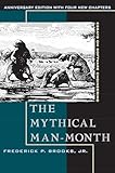 Mythical Man Month And Other Essays On Software Engineering The