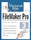 The Macintosh Bible Guide to Filemaker Pro 3