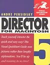 Director 5 for Macintosh (Visual QuickStart Guide)