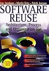 Software Reuse: Architecture, Process and Organization for Business Success