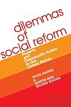 Dilemmas of Social Reform: Poverty and Community Action in the United States