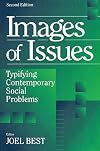 Images of Issues: Typifying Contemporary Social Problems