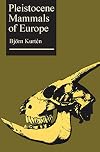 Pleistocene Mammals of Europe