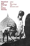 Structure and change in Indian society