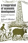 A Reappraisal of Economic Development: Perspectives for Cooperative Research