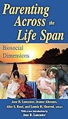 Parenting across the life span : biosocial dimensions