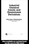 Industrial Chemical Cresols and Downstream Derivatives