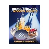 Drugs, Behavior, and Modern Society