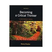 Becoming a Critical Thinker: A User Friendly Manual