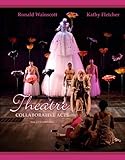 Theatre Collaborative Acts 4th Edition