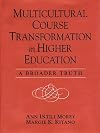 Multicultural Course Transformation in Higher Education: A Broader Truth