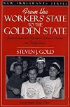 From the Workers' State to the Golden State: Jews from the Former Soviet Union in California