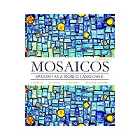 Mosaicos : Spanish As a World Language