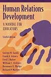 Human Relations Development: A Manual for Educators