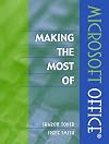 Making the most of Microsoft Office
