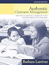 Authentic Classroom Management: Creating a Learning Community and Building Reflective Practice (2nd Edition)