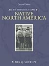 An Introduction to Native North America