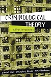 Criminological Theory: A Brief Introduction