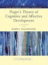Piaget's Theory of Cognitive and Affective Development