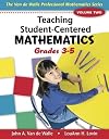 Teaching Student-Centered Mathematics: Grades 3-5, Volume 2