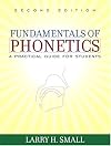 Fundamentals of Phonetics: A Practical Guide for Students (2nd Edition)
