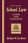 School Law: Cases and Concepts (8th Edition)