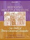 Bridging Multiple Worlds: Case Studies of Diverse Educational Communities