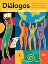 Dialogos: Hacia una comunidad global