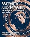 Women and Power in American History: Third Edition