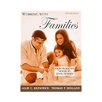Working with Families: An Integrative Model by Level of Need