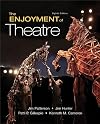 The Enjoyment of Theatre (8th Edition)