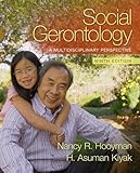 Social Gerontology A Multidisciplinary Perspective 9th Edition