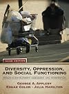 Diversity, Oppression, and Social Functioning: Person-In-Environment Assessment and Intervention (2nd Edition)