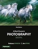 A Short Course In Photography Digital 3rd Edition