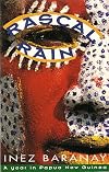 Rascal Rain: A Year in Papua New Guinea